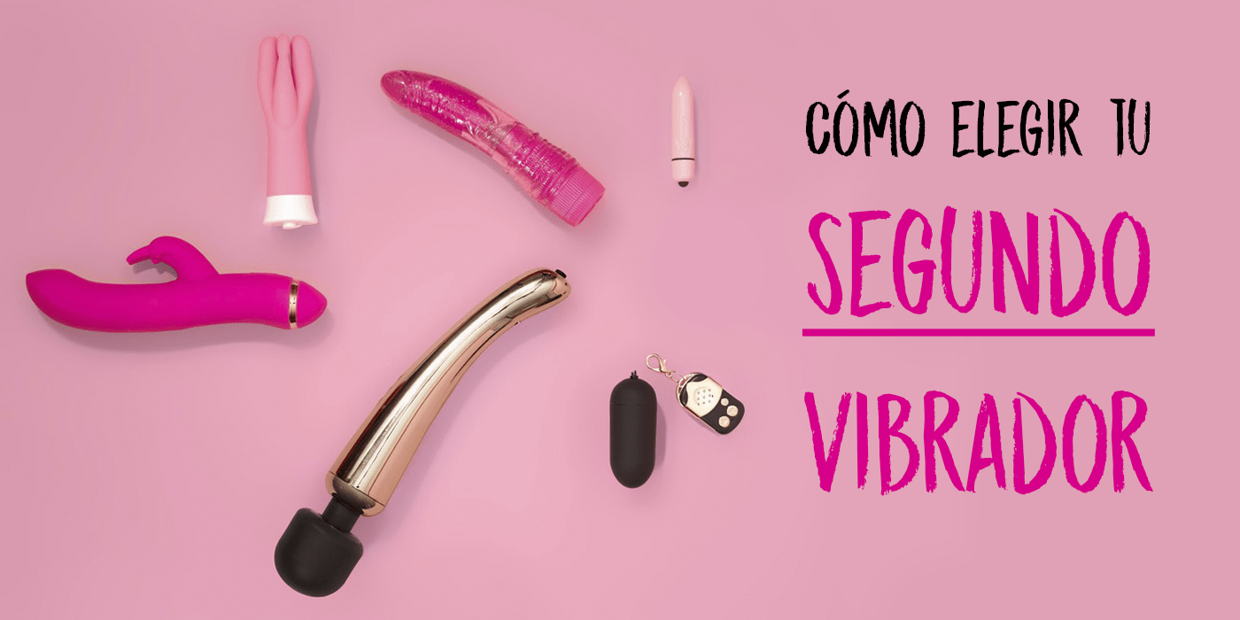 Cómo elegir un Segundo Vibrador